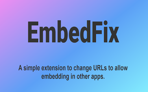 EmbedFix from Chrome web store to be run with OffiDocs Chromium online EmbedFix from Chrome web store to be run with OffiDocs Chromium online