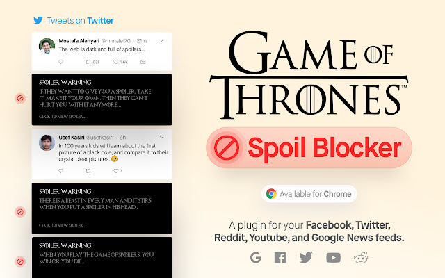 Game Of thrones Spoil Blocker 2019 from Chrome web store to be run with OffiDocs Chromium online Game Of thrones Spoil Blocker 2019 from Chrome web store to be run with OffiDocs Chromium online