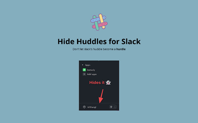 Hide Huddles For Slack from Chrome web store to be run with OffiDocs Chromium online Hide Huddles For Slack from Chrome web store to be run with OffiDocs Chromium online