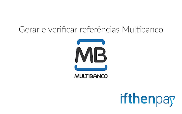 Multibanco (IfthenPay Gateway) from Chrome web store to be run with OffiDocs Chromium online Multibanco (IfthenPay Gateway) from Chrome web store to be run with OffiDocs Chromium online
