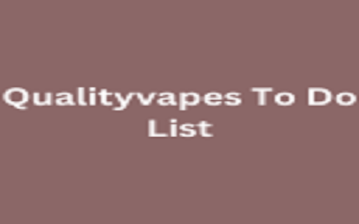 Qualityvapes To Do List from Chrome web store to be run with OffiDocs Chromium online Qualityvapes To Do List from Chrome web store to be run with OffiDocs Chromium online