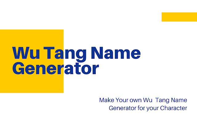 Wu Tang Name Generator | Wu Tang Clan Names from Chrome web store to be run with OffiDocs Chromium online Wu Tang Name Generator | Wu Tang Clan Names from Chrome web store to be run with OffiDocs Chromium online