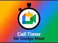 Call Timer for Meet from Chrome web store to be run with OffiDocs Chromium online Call Timer for Meet from Chrome web store to be run with OffiDocs Chromium online