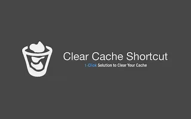 Clear Cache Shortcut from Chrome web store to be run with OffiDocs Chromium online Clear Cache Shortcut from Chrome web store to be run with OffiDocs Chromium online