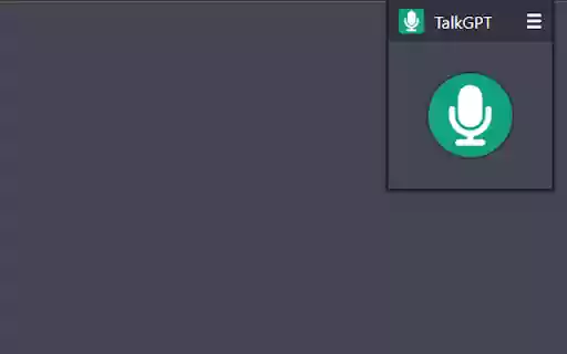 Talk GPT from Chrome web store to be run with OffiDocs Chromium online Talk GPT from Chrome web store to be run with OffiDocs Chromium online